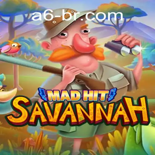 Explorando MadHitSavannah: O Novo Fenômeno do a6.com